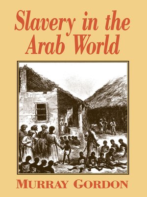 cover image of Slavery in the Arab World